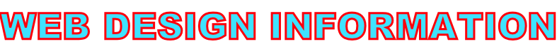 WEB DESIGN INFORMATION